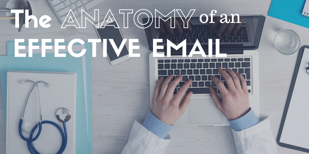 The Anatomy of an Effective Email